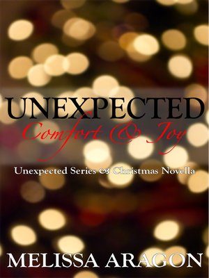 cover image of Unexpected Comfort and Joy